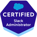 Salesforce Certified Slack Administrator